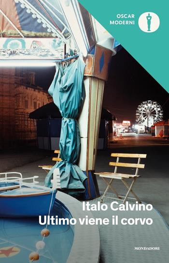 Ultimo viene il corvo - Italo Calvino - Libro Mondadori 2017, Oscar moderni | Libraccio.it