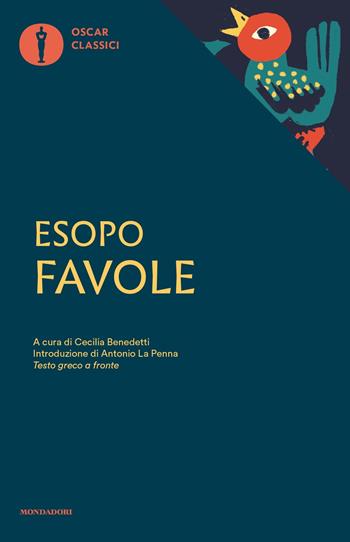 Favole. Testo greco a fronte - Esopo - Libro Mondadori 2016, Nuovi oscar classici | Libraccio.it