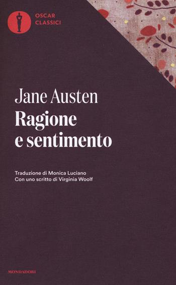 Ragione e sentimento - Jane Austen - Libro Mondadori 2016, Oscar classici | Libraccio.it