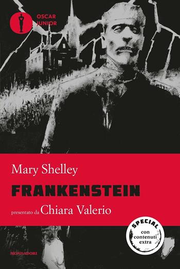 Frankenstein - Mary Shelley - Libro Mondadori 2017, Oscar junior | Libraccio.it