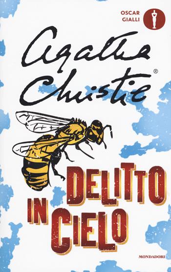 Delitto in cielo - Agatha Christie - Libro Mondadori 2017, Oscar gialli | Libraccio.it