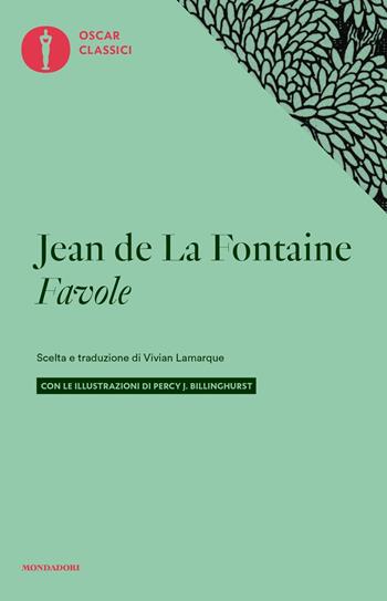 Favole - Jean de La Fontaine - Libro Mondadori 2017, Oscar classici | Libraccio.it
