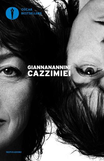 Cazzi miei - Gianna Nannini - Libro Mondadori 2017, Oscar bestsellers | Libraccio.it