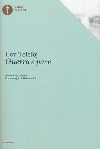 Guerra e pace - Lev Tolstoj - Libro Mondadori 2017, Oscar classici | Libraccio.it