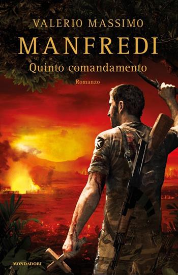 Quinto comandamento - Valerio Massimo Manfredi - Libro Mondadori 2018, Omnibus | Libraccio.it