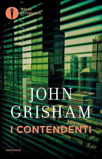 I contendenti - John Grisham - Libro Mondadori 2017, Oscar bestsellers | Libraccio.it