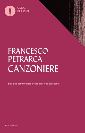Canzoniere - Francesco Petrarca - Libro Mondadori 2018, Nuovi oscar classici | Libraccio.it