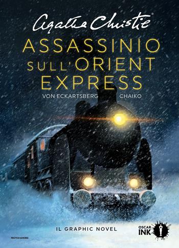 Assassinio sull'Orient Express - Agatha Christie, Benjamin von Eckartsberg - Libro Mondadori 2017, Oscar Ink | Libraccio.it