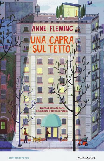 Una capra sul tetto - Anne Fleming - Libro Mondadori 2018, Contemporanea | Libraccio.it