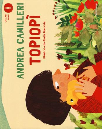 Topiopì. Ediz. a colori - Andrea Camilleri - Libro Mondadori 2018, Oscar mini | Libraccio.it