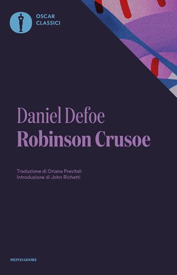 Robinson Crusoe - Daniel Defoe - Libro Mondadori 2018, Nuovi oscar classici | Libraccio.it
