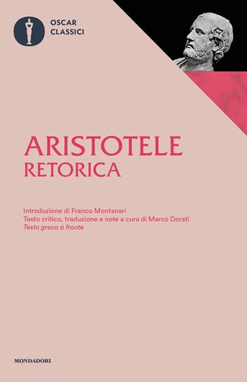 Retorica. Testo greco a fronte - Aristotele - Libro Mondadori 2019, Nuovi oscar classici | Libraccio.it