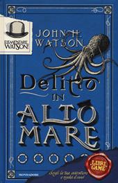 Elementare, Watson!. Vol. 2: Delitto in alto mare