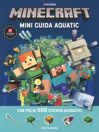 Minecraft. Mini guida aquatic. Con adesivi - Stephanie Milton - Libro Mondadori 2019, Licenze | Libraccio.it