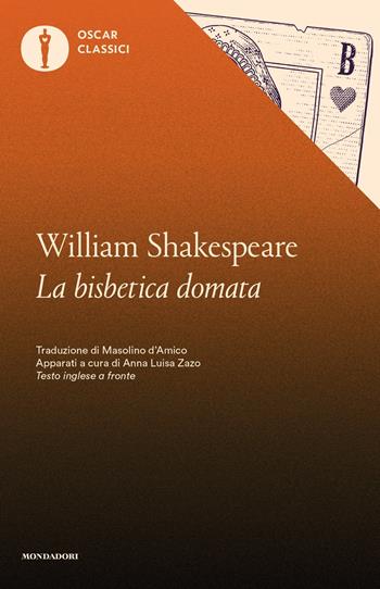 La bisbetica domata. Testo inglese a fronte - William Shakespeare - Libro Mondadori 2019, Oscar classici | Libraccio.it