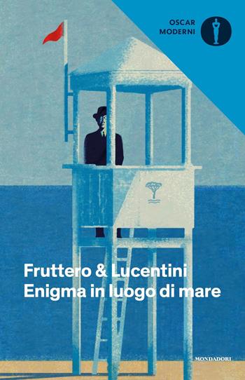 Enigma in luogo di mare - Carlo Fruttero, Franco Lucentini - Libro Mondadori 2019, Oscar moderni | Libraccio.it
