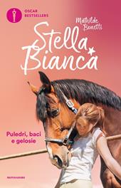 Stella Bianca: Puledri, baci e gelosie-Uno show da gran finale. Vol. 3