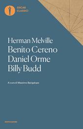 Benito Cereno-Daniel Orme-Billy Budd