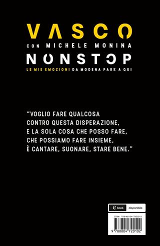 Non stop. Le mie emozioni da Modena Park a qui - Vasco Rossi, Michele Monina - Libro Mondadori 2019, Vivavoce | Libraccio.it