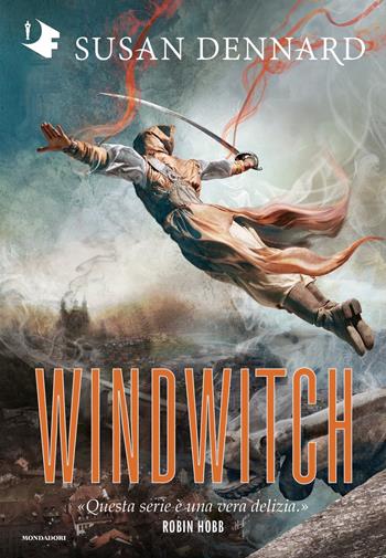 Windwitch - Susan Dennard - Libro Mondadori 2021, Oscar fantastica | Libraccio.it