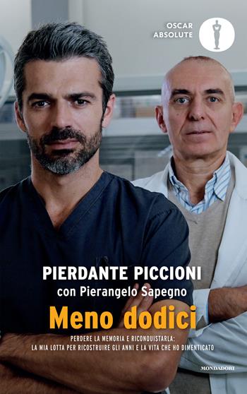 Meno dodici - Pierdante Piccioni, Pierangelo Sapegno - Libro Mondadori 2020, Oscar bestsellers | Libraccio.it