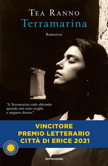 Terramarina - Tea Ranno - Libro Mondadori 2020, Narrative | Libraccio.it