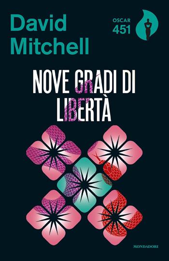 Nove gradi di libertà - David Mitchell - Libro Mondadori 2021, Oscar 451 | Libraccio.it