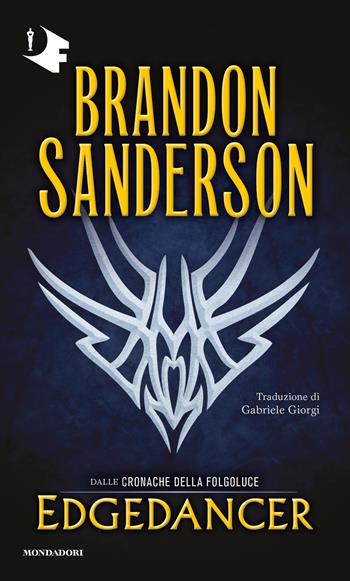 Edgedancer - Brandon Sanderson - Libro Mondadori 2021, Oscar fantastica | Libraccio.it