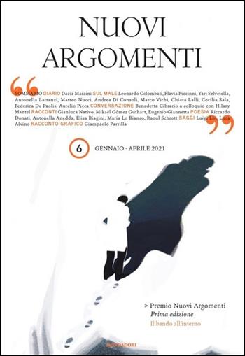Nuovi argomenti (2021). Vol. 1: Gennaio-Aprile.  - Libro Mondadori 2021 | Libraccio.it