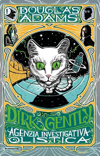 Dirk Gently, agenzia investigativa olistica - Douglas Adams - Libro Mondadori 2021, Oscar fantastica paperback | Libraccio.it
