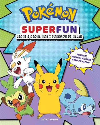 Pokémon Superfun. Leggi e gioca con i Pokémon di Galar. Con adesivi. Ediz. a colori  - Libro Mondadori 2022, Licenze | Libraccio.it