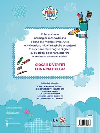 Giochiamo insieme! Nina&Olga. Con adesivi. Ediz. a colori - Nicoletta Costa, Stefania Raimondi - Libro Mondadori 2022, Licenze | Libraccio.it