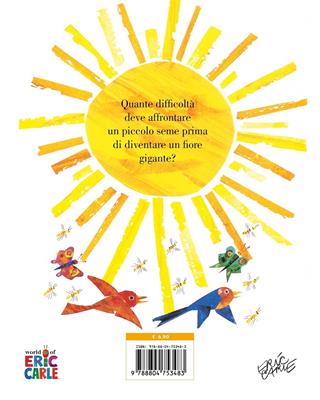 Il piccolo seme. Ediz. a colori - Eric Carle - Libro Mondadori 2022, Oscar mini | Libraccio.it