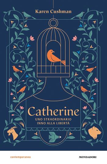 Catherine - Karen Cushman - Libro Mondadori 2022, Contemporanea | Libraccio.it
