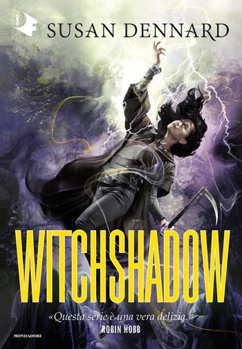 Witchshadow - Susan Dennard - Libro Mondadori 2024, Oscar fantastica | Libraccio.it