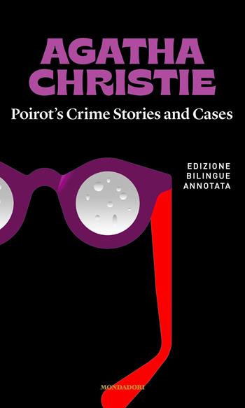 Poirot's Crime Stories and cases-Racconti e indagini di Poirot - Agatha Christie - Libro Mondadori 2023, I miti | Libraccio.it