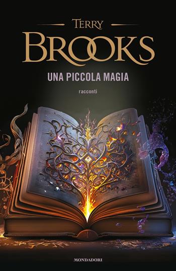 Una piccola magia - Terry Brooks - Libro Mondadori 2023, Omnibus | Libraccio.it