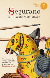 Segurano o Il Cavaliere del Drago