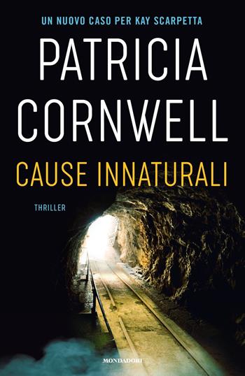 Cause innaturali - Patricia D. Cornwell - Libro Mondadori 2024, Omnibus | Libraccio.it