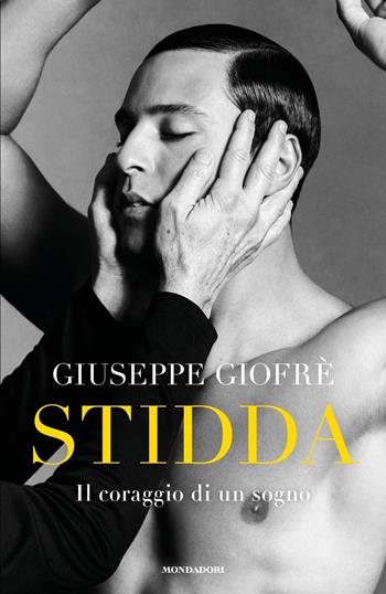 Stidda. Il coraggio di un sogno - Giuseppe Giofrè - Libro Mondadori 2024, Vivavoce | Libraccio.it