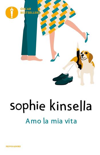 Amo la mia vita - Sophie Kinsella - Libro Mondadori 2023, Oscar bestsellers | Libraccio.it