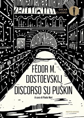 Discorso su Puskin - Fëdor Dostoevskij - Libro Mondadori 2024, Oscar classici | Libraccio.it