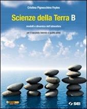 Scienze della terra. Volume B: Modelli e dinamica dell'atmosfera.