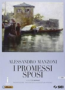 I promessi sposi. Con DVD-ROM. Con e-book. Con espansione online - Alessandro Manzoni - Libro SEI 2016 | Libraccio.it