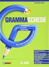 Grammaschede. Con Lessico e Schemi e tabelle. Con e-book. Con espansione online. Con DVD-ROM