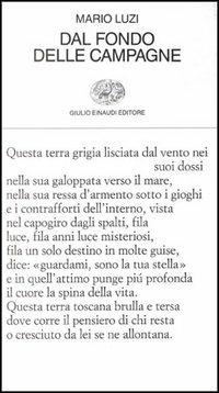 Dal fondo delle campagne - Mario Luzi - Libro Einaudi 1997, Collezione di poesia | Libraccio.it