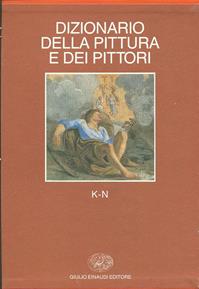 Dizionario della pittura e dei pittori. Vol. 3: K-N.  - Libro Einaudi 1997, Grandi opere | Libraccio.it