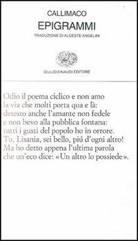 Epigrammi - Callimaco - Libro Einaudi 1997, Collezione di poesia | Libraccio.it