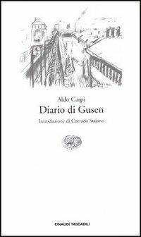 Diario di Gusen - Aldo Carpi - Libro Einaudi 1997, Einaudi tascabili | Libraccio.it