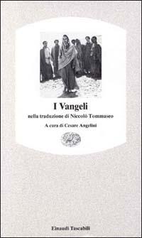 I vangeli  - Libro Einaudi 1997, Einaudi tascabili | Libraccio.it